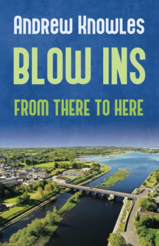 Stock image for BLOW INS: From there to here. for sale by Book Deals