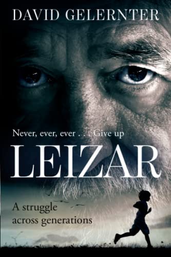 Stock image for Leizar: A Struggle Across Generations for sale by HPB-Emerald