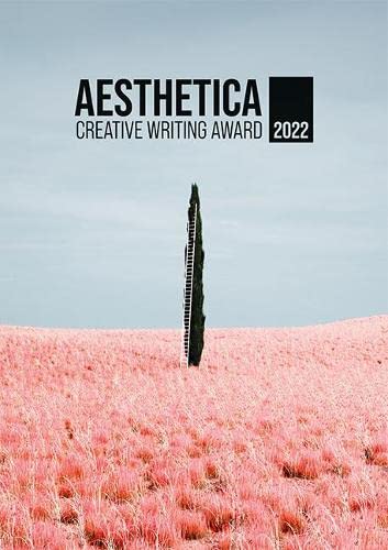 Beispielbild fr Aesthetica Creative Writing Award 2022 zum Verkauf von AwesomeBooks