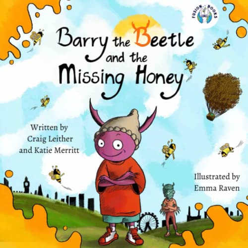 Stock image for Barry the Beetle: And The Missing Honey for sale by Book Deals