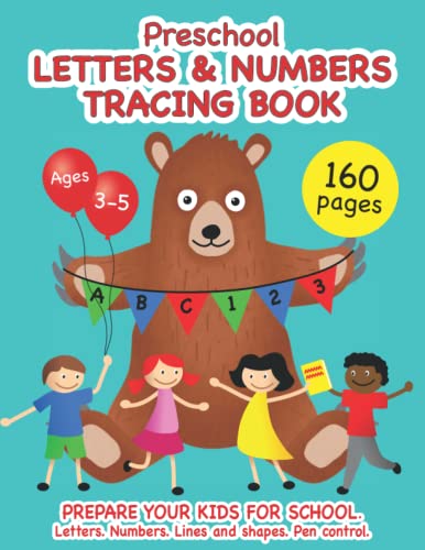 Imagen de archivo de Preschool Letters & Numbers Tracing Book.: Prepare your kids for school. Ages 3-5. Alphabet A-Z upper case and lower case. Numbers 1-30. Lines and . for Preschoolers and Kindergarten children. a la venta por GF Books, Inc.