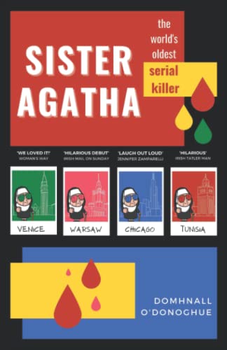 Imagen de archivo de Sister Agatha: The World's Oldest Serial Killer a la venta por Lucky's Textbooks