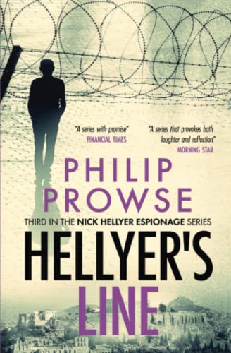 Beispielbild fr Hellyer's Line: An espionage novel (The Nick Hellyer Espionage Series) zum Verkauf von SecondSale