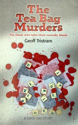 Stock image for The Tea bag Murders: for those who take their comedy black for sale by AwesomeBooks
