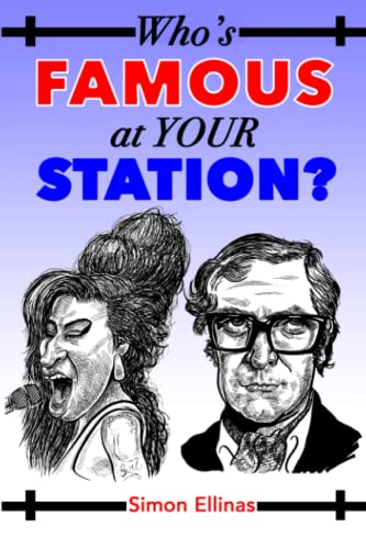 9781399929479: Who's FAMOUS at your STATION?