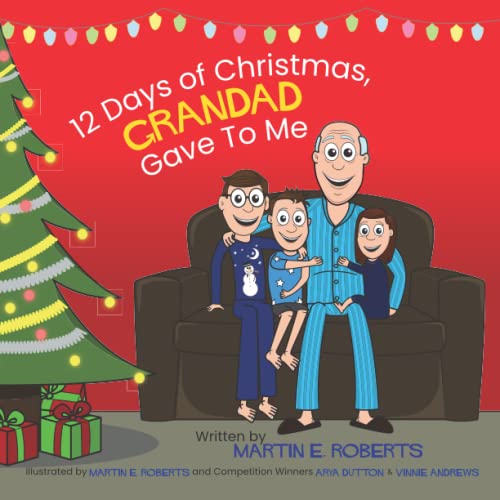 Imagen de archivo de 12 Days of Christmas, Grandad Gave To Me a la venta por PBShop.store US