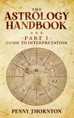 Stock image for THE ASTROLOGY HANDBOOK: PART 1 GUIDE TO INTERPRETATION for sale by GF Books, Inc.