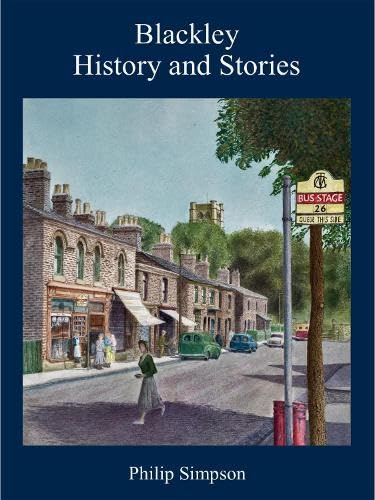 Beispielbild fr Blackley History and Stories zum Verkauf von AwesomeBooks