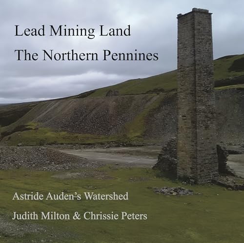 Beispielbild fr Lead Mining Land the Northern Pennines zum Verkauf von Blackwell's