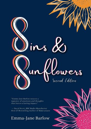 Beispielbild fr Sins & Sunflowers: Second Edition zum Verkauf von GF Books, Inc.