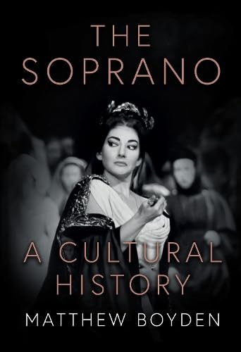 Beispielbild fr The Soprano: A Cultural History zum Verkauf von Blackwell's