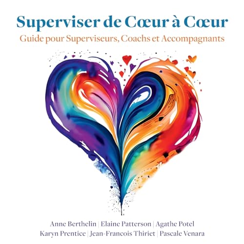 Stock image for Superviser de Coeur  Coeur (French Edition) for sale by GF Books, Inc.