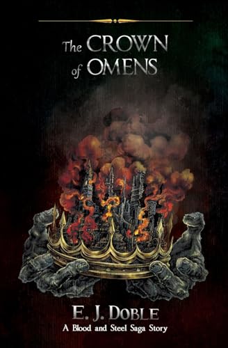 Stock image for The Crown of Omens (A Blood and Steel Saga Story) for sale by Book Deals