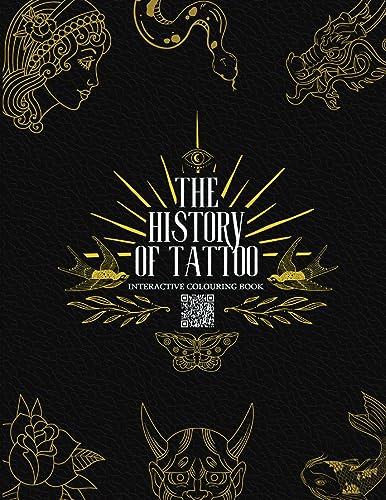 Stock image for The History of Tattoo - Interactive Colouring Book for sale by GreatBookPrices