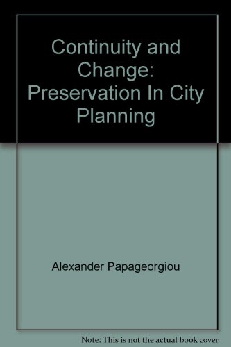 Stock image for Continuity and Change: Preservation In City Planning for sale by HPB-Ruby