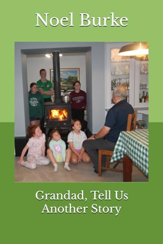 Imagen de archivo de Grandad, Tell Us Another Story a la venta por GF Books, Inc.