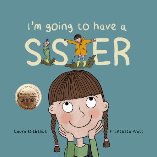 Stock image for I'm Going to Have a Sister for sale by PBShop.store US