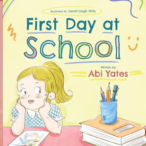Stock image for First Day at School for sale by THE SAINT BOOKSTORE