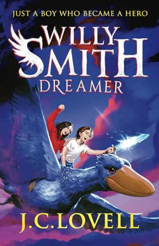 Stock image for Willy Smith - Dreamer: A spellbinding fantasy adventure where dreams come to life and a hero is born. (For ages 9 - 99) for sale by GF Books, Inc.