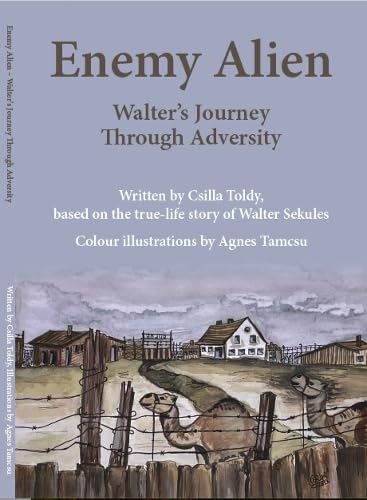 Stock image for Enemy Alien : Walter's Journey Through Adversity for sale by GreatBookPrices