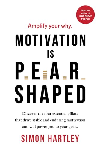 Stock image for Motivation Is P.E.A.R.-Shaped for sale by GF Books, Inc.