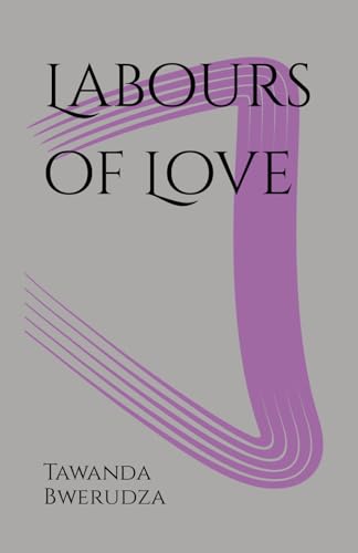 Imagen de archivo de Labours of Love a la venta por Books Unplugged