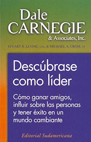 Imagen de archivo de Descubrase Como Lider: Como Ganar Amigos, Influir Sobre Las Personas y Tener Exito En Un Mundo Cambiante a la venta por ThriftBooks-Atlanta