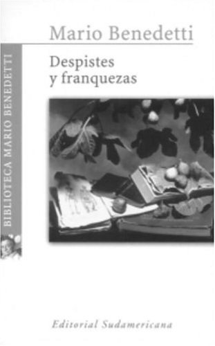 Despistes y franquezas (Spanish Edition) (9781400000401) by Benedetti, Mario