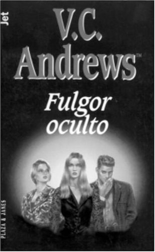 Fulgor Oculto / All That Glitters (Landry) (Spanish Edition) (9781400000746) by Andrews, V.C.