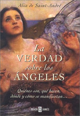9781400000975: La verdad sobre los angeles (Spanish Edition)