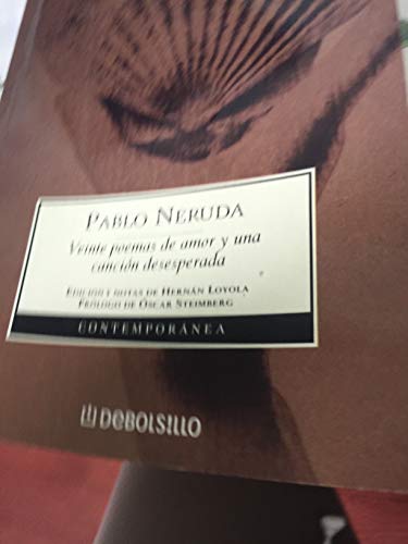 Beispielbild fr Veinte poemas de amor y una cancion desesperada. Cien sonetos de amor. (Debolsillo) (Spanish Edition) zum Verkauf von ThriftBooks-Atlanta