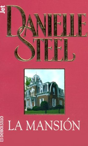 La mansion (Spanish Edition) (9781400001729) by Steel, Danielle