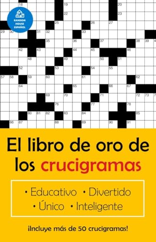 Imagen de archivo de El libro de oro de los crucigramas / The Golden Book of Puzzles (Spanish Edition) a la venta por -OnTimeBooks-