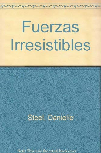 9781400002429: Fuerzas irresistibles / Irresistible Forces