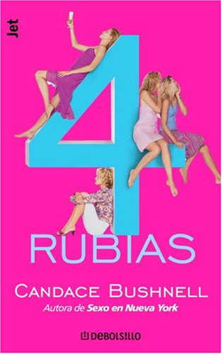 9781400002702: 4 rubias (Spanish Edition)