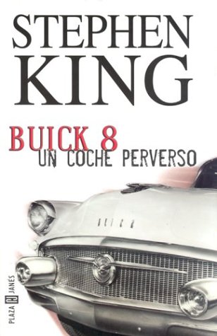 9781400003143: Buick 8, un coche perverso (Spanish Edition)