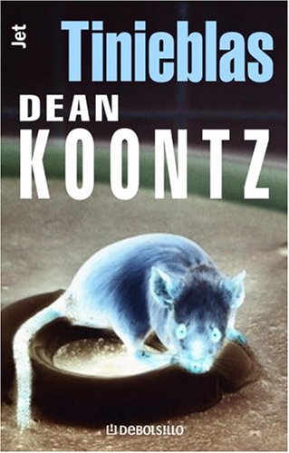 Tinieblas (Spanish) (9781400003211) by Dean Koontz