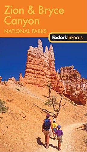 Imagen de archivo de Fodor's in Focus Zion & Bryce Canyon National Parks a la venta por ThriftBooks-Dallas