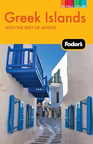 Beispielbild fr Fodor's Greek Islands, 2nd Edition: With Great Cruises and the Best of Athens (Full-color Travel Guide) zum Verkauf von Wonder Book