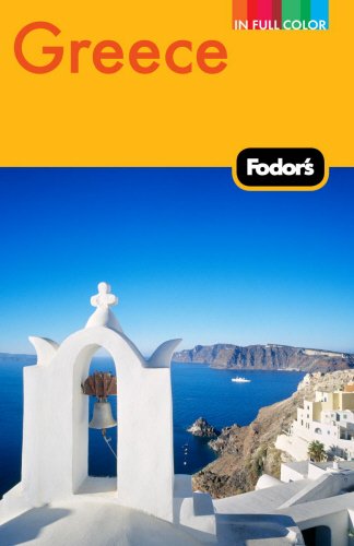Stock image for Fodor's Greece, 9th Edition: With Great Cruises and the Best Island Getaways (Full-color Travel Guide) for sale by SecondSale