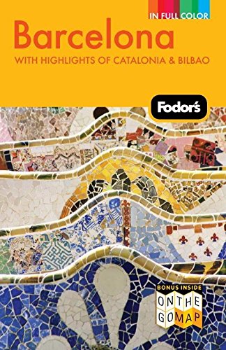 Stock image for Fodor's Barcelona, 3rd Edition: With Highlights of Catalonia & Bilbao (Full-color Travel Guide) for sale by More Than Words