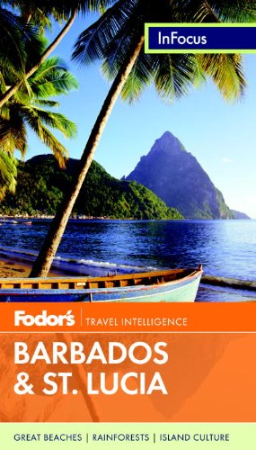 9781400004669: Fodor's In Focus Barbados & St. Lucia, 2nd Edition (Full-color Travel Guide)