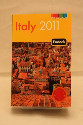 Fodor's Italy 2011 (Full-color Travel Guide) (9781400004706) by Fodor's