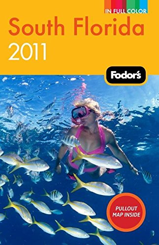 9781400004775: Fodor's South Florida 2011 (Fodors Travel Guides) [Idioma Ingls]
