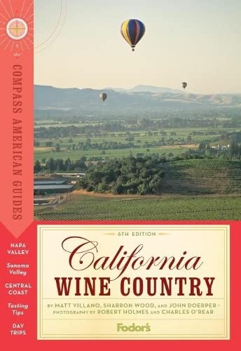 9781400004928: Compass American Guides: California Wine Country, 6th Edition (Full-color Travel Guide)