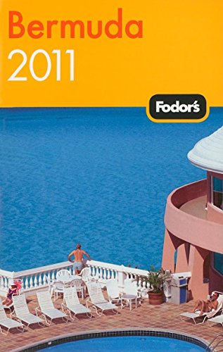 9781400005024: Fodor's Bermuda 2011 (Fodors Travel Guides) [Idioma Ingls]