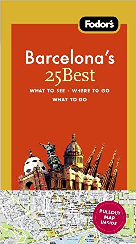 Stock image for Fodor's Barcelona's 25 Best, 6th Edition (Full-color Travel Guide) for sale by Wonder Book