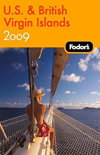 9781400007059: Fodor's U.S. and British Virgin Islands 2009 (Fodor's U.S. & British Virgin) [Idioma Ingls]
