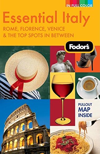 9781400007288: Fodor's Essential Italy, 2nd Edition [Lingua Inglese]: Rome, Florence, Venice & the Top Spots in Between