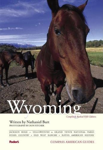 Stock image for Compass American Guides: Wyoming, 5th Edition for sale by Better World Books: West
